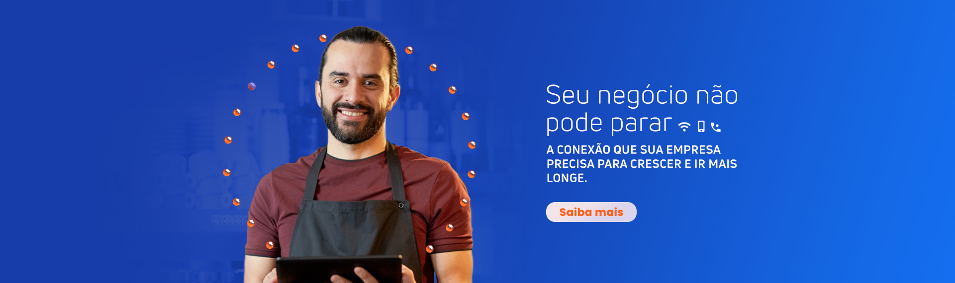 Seu negócio não pode parar